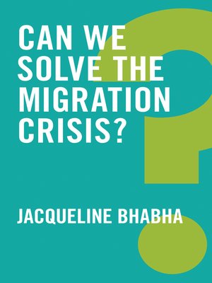 cover image of Can We Solve the Migration Crisis?